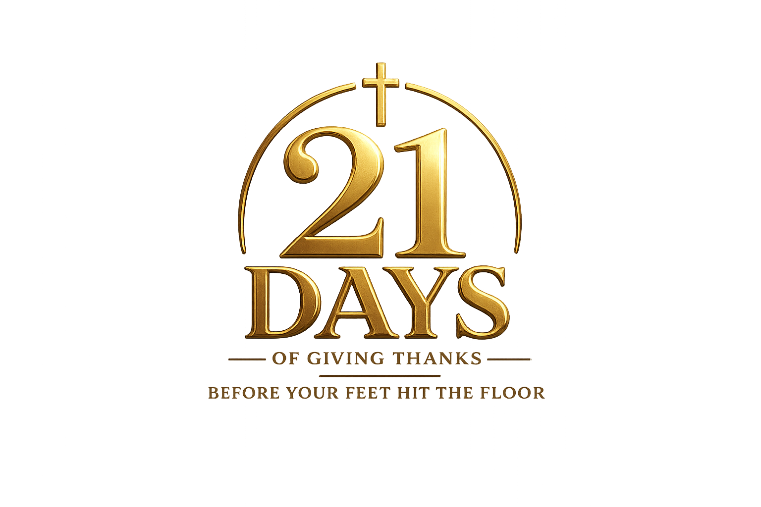 21 Days of Giving Thanks — before my feet hit the floor